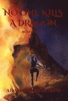 No One Kills A Dragon 1