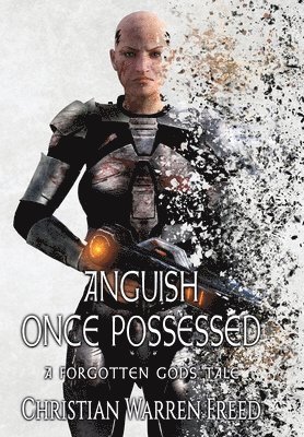 Anguish Once Possessed 1