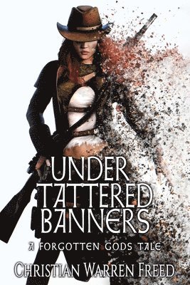 Under Tattered Banners 1