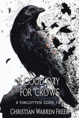 Good Day For Crows 1