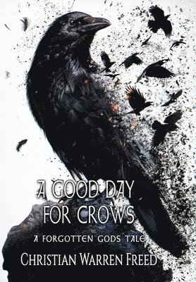 Good Day For Crows