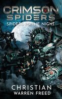 Christian Warren Freed - Spiders in the Night, Häftad