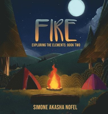 Simone Akasha Nofel, Akasha Nofel, Simone - Fire, Inbunden