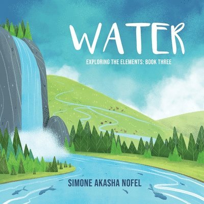 Simone Akasha Nofel, Akasha Nofel, Simone - Water, Häftad