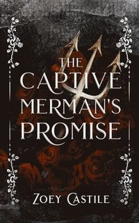 bokomslag The Captive Merman's Promise