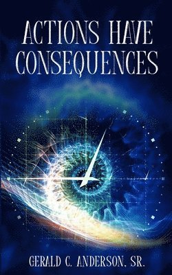 Actions Have Consequences