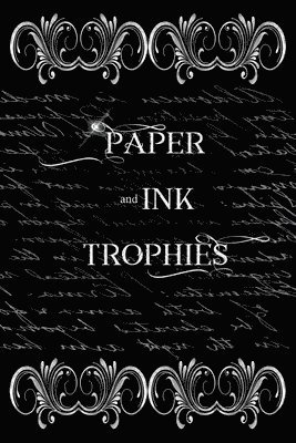 J Houser, J. Houser - Paper and Ink Trophies, Häftad