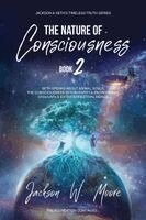Jackson W Moore - Nature Of Consciousness- Vol 2, Häftad