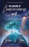 Jackson W Moore - Nature Of Consciousness - Vol 2, Inbunden. Tillgänglighet: Lägg i varukorg