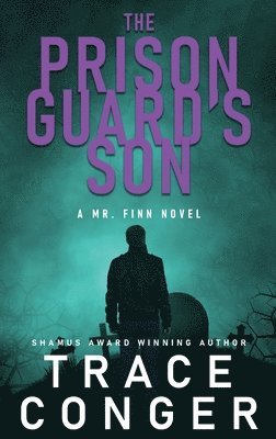 The Prison Guard's Son 1