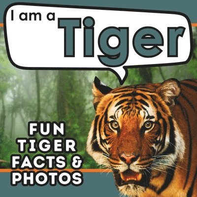 I am a Tiger 1