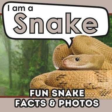 bokomslag I am a Snake