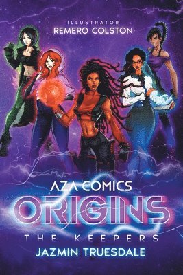 Jazmin Truesdale - Aza Comics The Keepers, Häftad