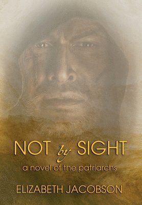 Not By Sight 1