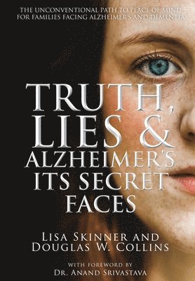 bokomslag Truth, Lies & Alzheimer's