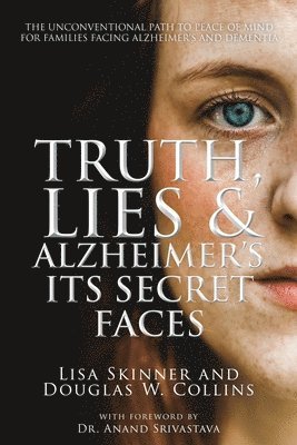 Truth, Lies & Alzheimer's 1