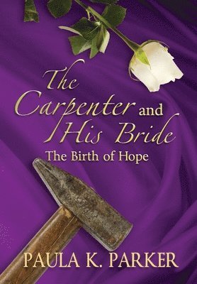 The Carpenter and his Bride 1