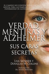 bokomslag Verdad, Mentiras y Alzheimer