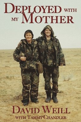 David Weill - Deployed with my Mother, Häftad
