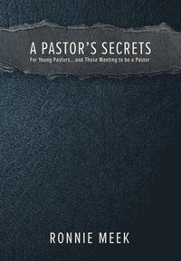 bokomslag A Pastor's Secrets