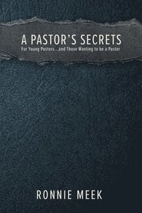 bokomslag A Pastor's Secrets