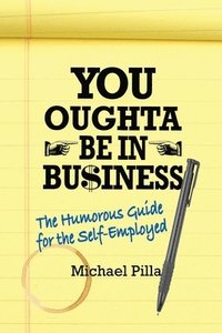 bokomslag You Oughta Be In Business