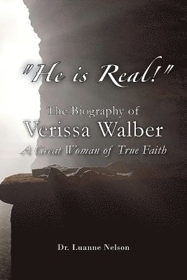 Luanne Nelson - "He is Real!", Häftad