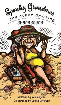 bokomslag Spunky Grandmas and Other Amusing Characters