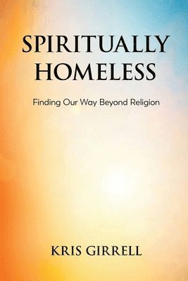Spiritually Homeless