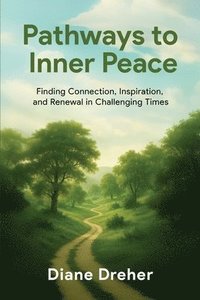 bokomslag Pathways to Inner Peace