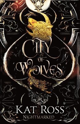Kat Ross - City of Wolves, Häftad