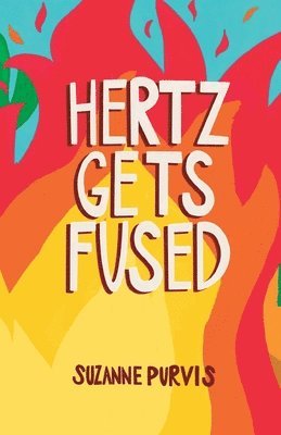 Suzanne Purvis - Hertz Gets Fused, Häftad