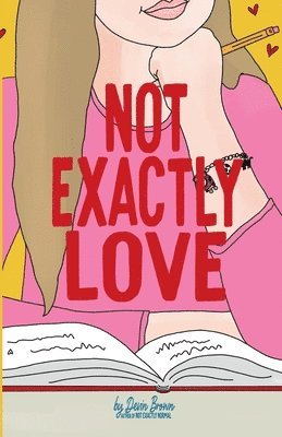 Devin Brown - Not Exactly Love, Häftad