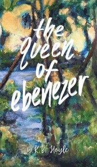 bokomslag The Queen of Ebenezer