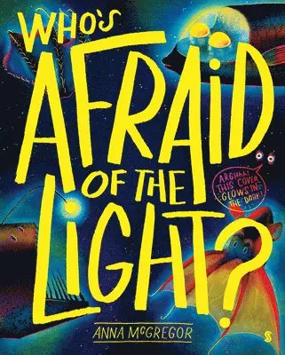 Anna McGregor - Who's Afraid of the Light?, Inbunden