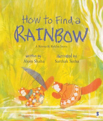 How to Find a Rainbow 1