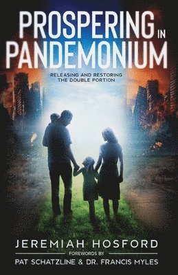 Jeremiah Hosford - Prospering in Pandemonium, Häftad