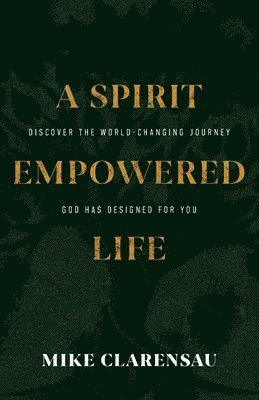 A Spirit Empowered Life 1