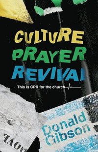 bokomslag Culture, Prayer, Revival