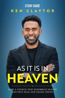 As It Is in Heaven - Study Guide 1