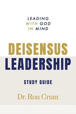 Deisensus Leadership Study Guide 1