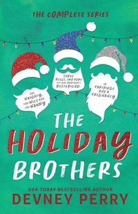bokomslag The Holiday Brothers Complete Series