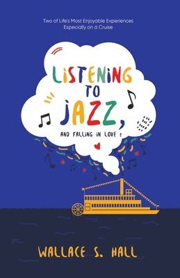 Listening to Jazz, and Falling In Love 1