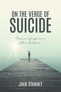bokomslag On the Verge of Suicide