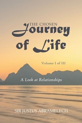 The Chosen Journey of Life 1