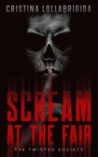 bokomslag Scream at the Fair