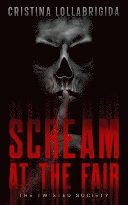 Cristina Lollabrigida - Scream at the Fair, Häftad