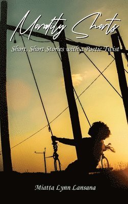 Miatta Lynn Lansana - Morality Shorts, Inbunden