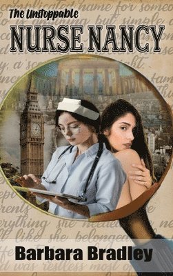 Barbara Bradley - Unstoppable Nurse Nancy, Inbunden