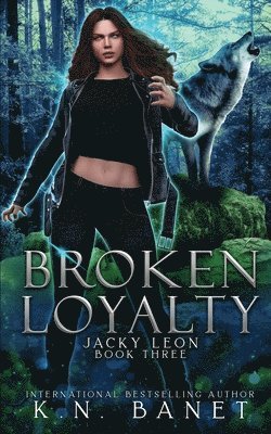 Broken Loyalty 1